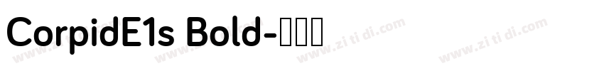 CorpidE1s Bold字体转换